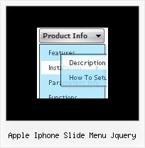 Apple Iphone Slide Menu Jquery Menu Dhtml Menu Relative Position