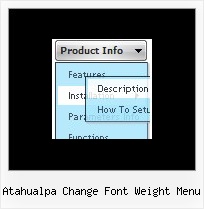 Atahualpa Change Font Weight Menu Menubar Vertical