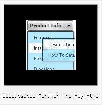 Collapsible Menu On The Fly Html Sliding Onmouseover Menu