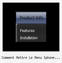 Comment Mettre Le Menu Iphone Horizontal Menu Javascript Xp