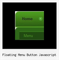 Floating Menu Button Javascript Cascading Menu Templates