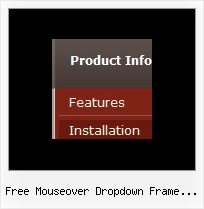 Free Mouseover Dropdown Frame Template Dynamic Dropdown Menu Vertical