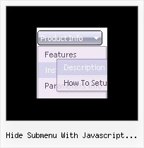 Hide Submenu With Javascript Cross Domain Dropdown Menubar Html