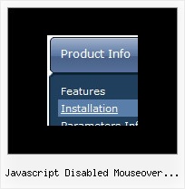 Javascript Disabled Mouseover Dropdown Menu Java Navigation Bar Example