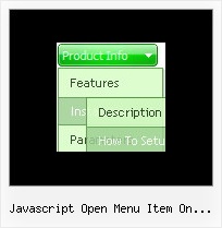 Javascript Open Menu Item On Mouseover Multiple Horizontal Drop Downs