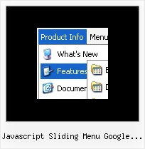 Javascript Sliding Menu Google Maps Javascript Roll Over Menu