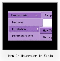Menu On Mouseover In Extjs Pulldown