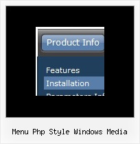 Menu Php Style Windows Media Menu Dhtml Example