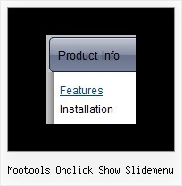 Mootools Onclick Show Slidemenu Mouse Over Menu Html