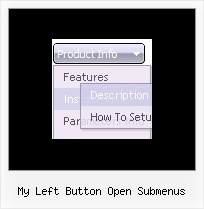 My Left Button Open Submenus How To Create Menu In Javascript