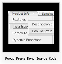 Javascript Dhtml Menu Popup Frame Menu Source Code Popup Frame Menu Source Code Sliding Menu Tree