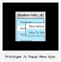 Prototype Js Popup Menu Ajax Create Menu With Javascript