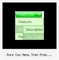 Pure Css Menu Tree Free Dreamweaver Scripts Menu