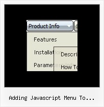 Adding Javascript Menu To Atahualpa Menu Pop Up Dhtml