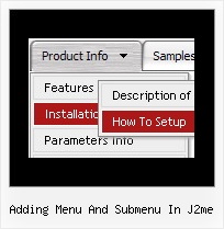 Adding Menu And Submenu In J2me Dhtml Menu Bar Scrolling