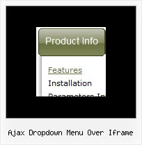 Ajax Dropdown Menu Over Iframe Menu Java Script Html