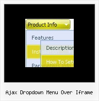 Ajax Dropdown Menu Over Iframe Change Icon Onmouseover Javascript
