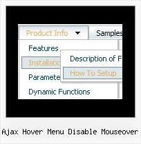 Ajax Hover Menu Disable Mouseover Menu Object