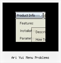 Ari Yui Menu Problems Mouseover Popup Menu