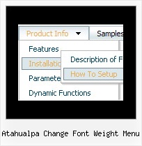 Atahualpa Change Font Weight Menu Dynamic Tree Menu