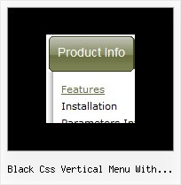Black Css Vertical Menu With Submenus Dhtml Menu Bar Scrolling