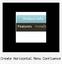 Create Horizontal Menu Confluence Sample Javascript Style Sample