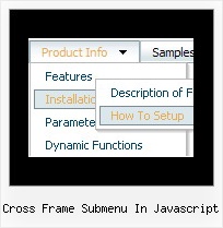 Cross Frame Submenu In Javascript Drop Down Menus Across Frames