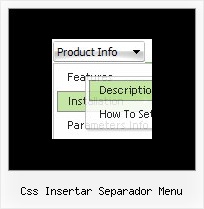 Css Insertar Separador Menu Cascading Dhtml Menu