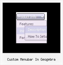 Custom Menubar In Geogebra Dhtml Dropdown Menu Example