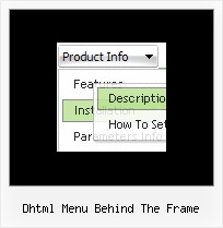 Dhtml Menu Behind The Frame Vertical Dropdown Menu Item Javascript