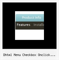 Dhtml Menu Checkbox Onclick Emergente Tab Menu Tutorial