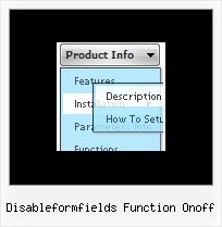Disableformfields Function Onoff How To Design Drop Down Menu