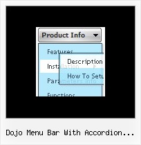 Dojo Menu Bar With Accordion Submenu Javascript File Menu