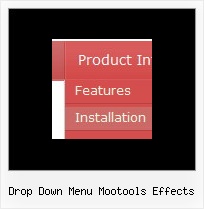 Drop Down Menu Mootools Effects Menus Drop Down