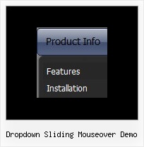 Dropdown Sliding Mouseover Demo Vertical Sliding Menus