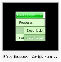 Effet Mouseover Script Menu Vertical Dhtml Transition Fade