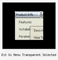 Ext Ux Menu Transparent Selected On Mouse Over Drop Down Menu