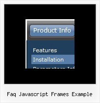 Faq Javascript Frames Example Menu Drop Down Rollover