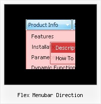 Flex Menubar Direction Rollover Menu Sample