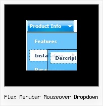 Flex Menubar Mouseover Dropdown Javascript Cascading Menu Css
