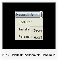 Flex Menubar Mouseover Dropdown Javascript Layers