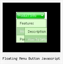 Floating Menu Button Javascript Dhtml Horizontal Mouseover Submenu