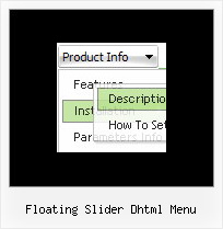 Floating Slider Dhtml Menu Menu Deroulant Horizontal