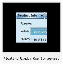 Floating Window Css Stylesheet Drop Menu Dhtml