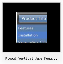 Flyout Vertical Java Menu Templates Transparent Rollover Menu