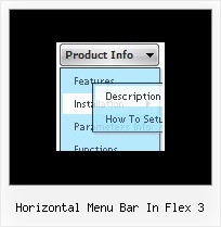 Horizontal Menu Bar In Flex 3 Javascript Moving Menus