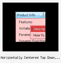 Horizontally Centered Top Down Menu Transparent Dhtml Right Click Menu
