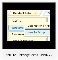 How To Arrange Zend Menu Vertically Pop It Menu In Javascript
