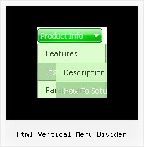 Html Vertical Menu Divider Javascript Rollover Drop Down Menu