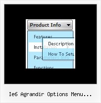 Ie6 Agrandir Options Menu Deroulant Navigation Scripts